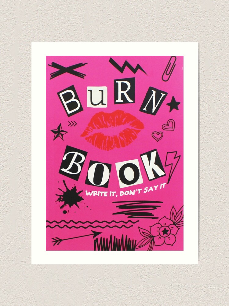 THE BURN BOOK Art Print for Sale by niazsolouki