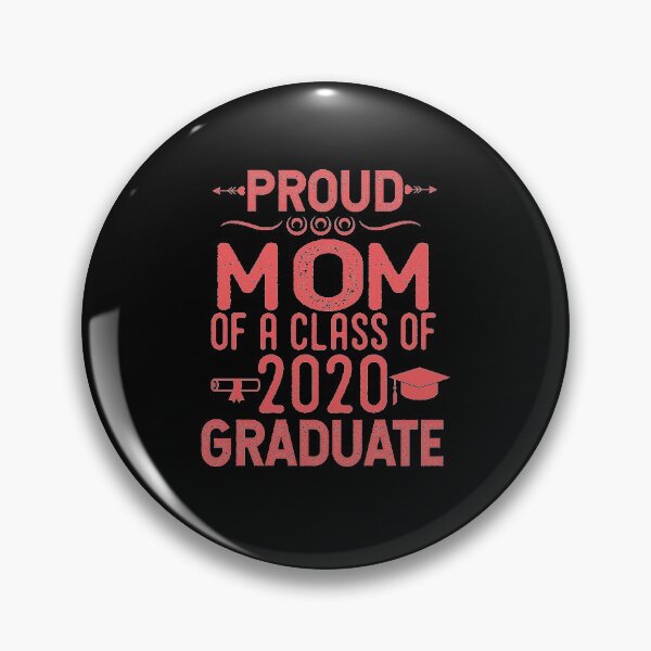 Item preview,  Proud Mom of a Class of 2020 Graduate designed and sold by goodprints shop.