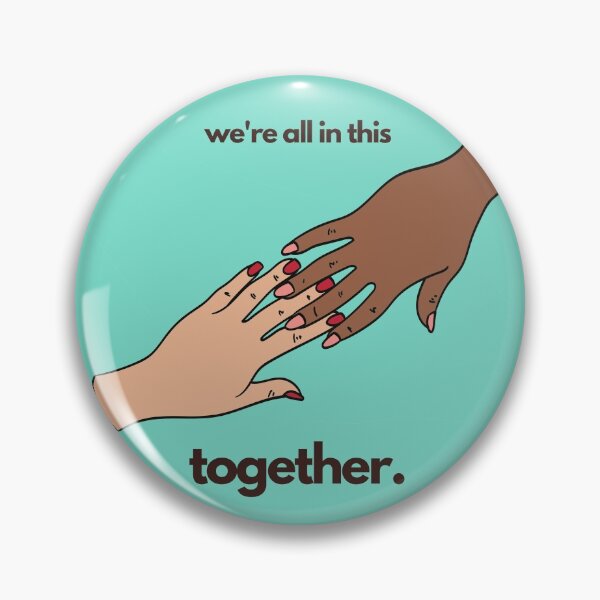 Item preview, We are all in this together designed and sold by mydoodlesateme.