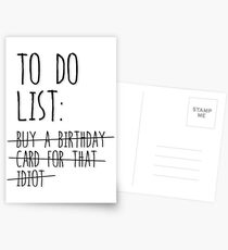 Buy a birthday card for that idiot Postcards