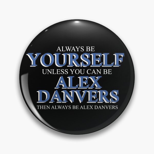 Item preview, Always be ALEX DANVERS (white version) designed and sold by october-lady.