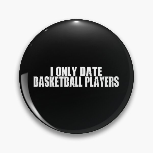 Item preview, I Only Date Basketball Players  #Black designed and sold by SalaheddineB.