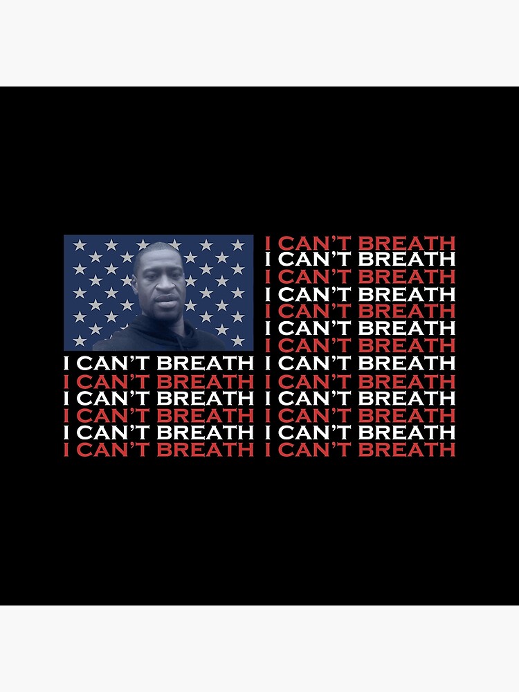 George Floyd Can't Breath USA Flag