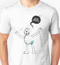 Flat Eric (Mr. Oizo) - Stay Positif Unisex T-Shirt