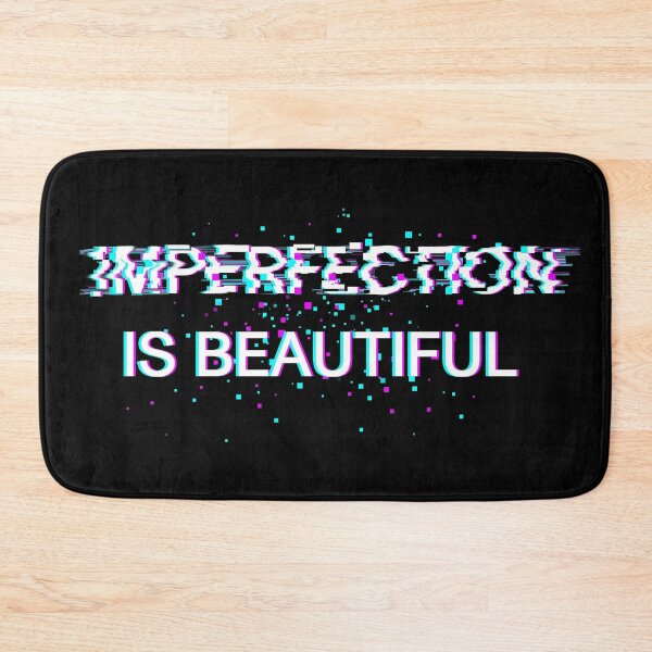 Item preview, Imperfection is Beautiful designed and sold by silentrebel.