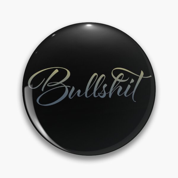 Item preview, Bullsh!t designed and sold by drawbey.