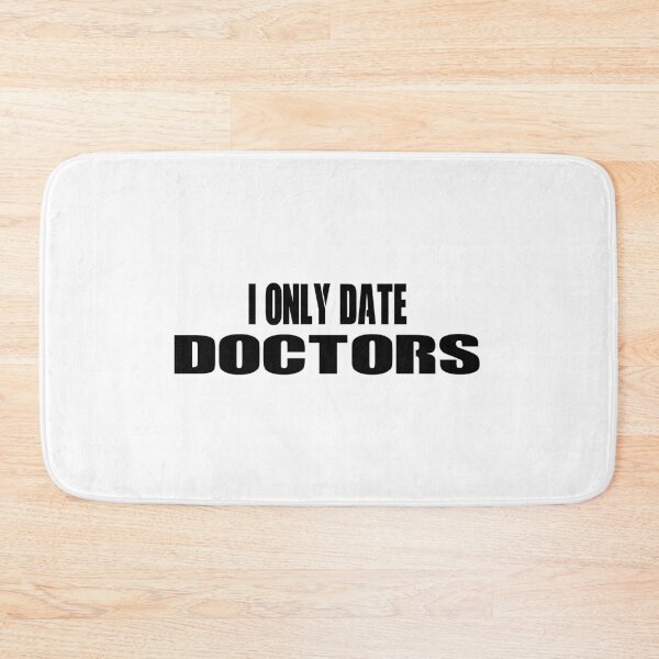Item preview, I Only Date Doctors  #White designed and sold by SalaheddineB.