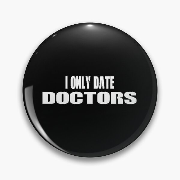 Item preview, I Only Date Doctors  #Black designed and sold by SalaheddineB.