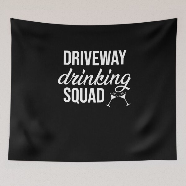 Item preview, Driveway Drinking Squad designed and sold by Merch By ika.