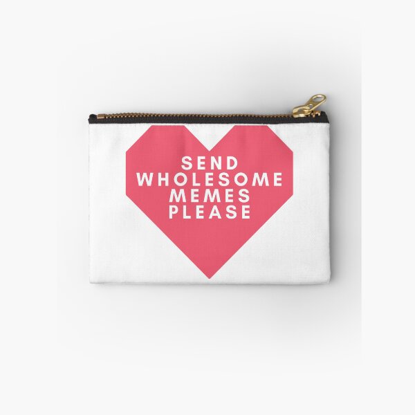 Item preview, Send wholesome memes please designed and sold by Oasie.