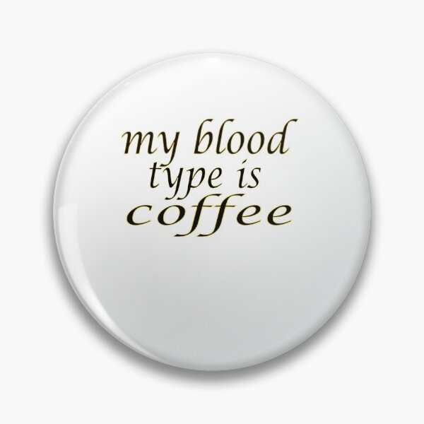 Item preview, My Blood Type Is Coffee/ Caffeine TShirt Sarcastic Funny T-Shirt designed and sold by camelia khaled.