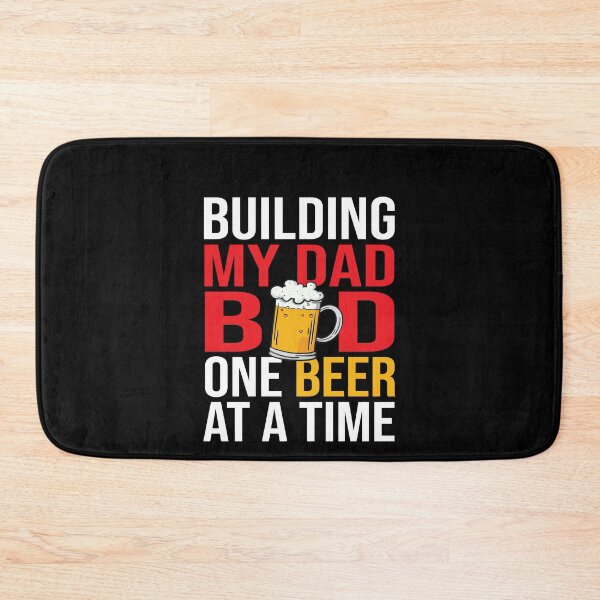 Item preview, Building My Dad Bod One Beer At A Time designed and sold by Merch By ika.