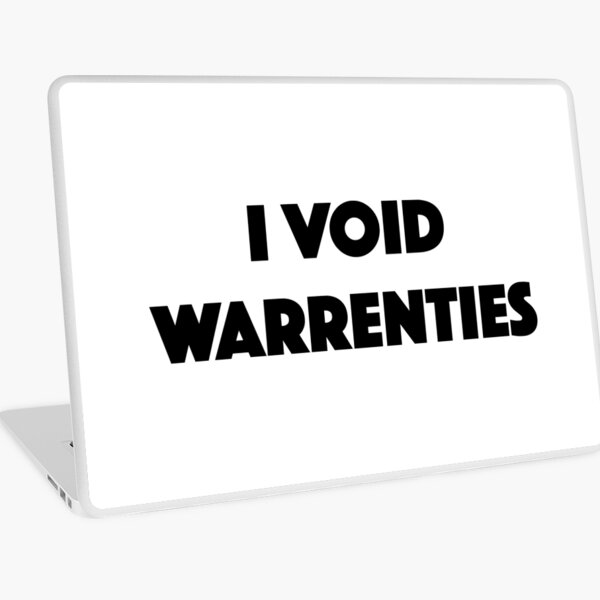 I Void Warrenties - Tech Nerd Laptop Skin