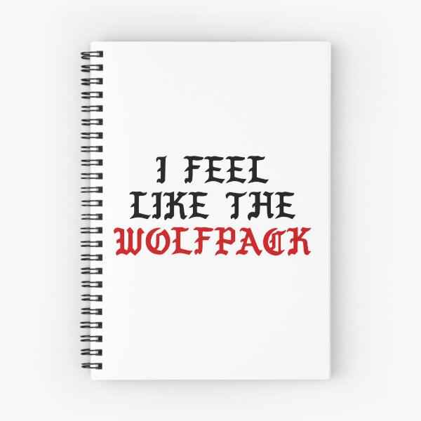 Item preview, I Feel Like the Wolfpack designed and sold by mkottkamp.