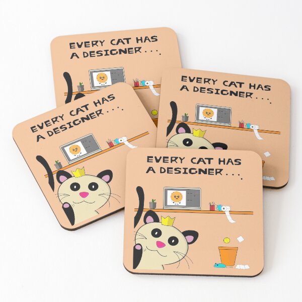 Item preview, Every cat has a designer designed and sold by Coowo22.