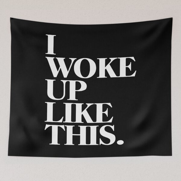 Item preview, I Woke Up Like This designed and sold by hexdecor.