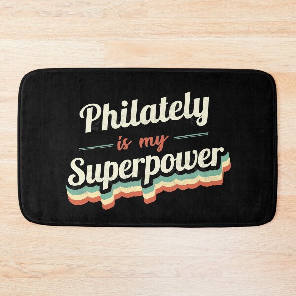 Item preview, Philately is my Superpower  designed and sold by Custom365.