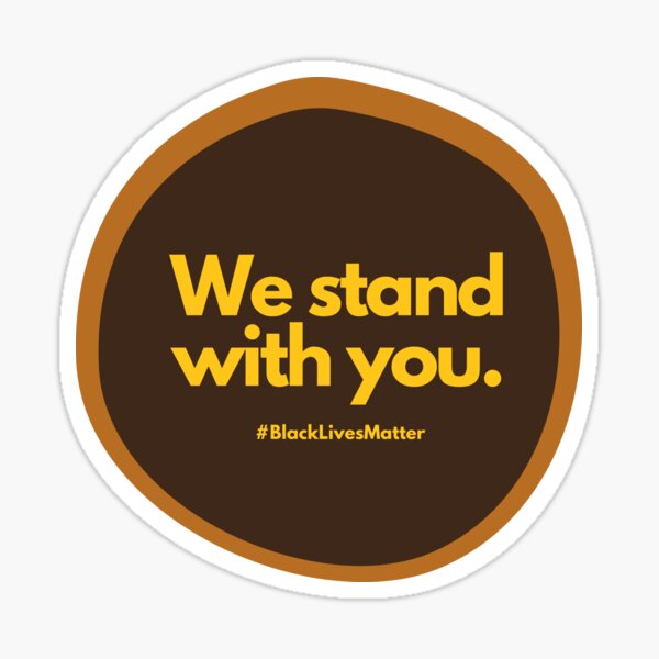Artikel-Vorschau von Wir stehen an Ihrer Seite – Black Lives Matter – stehen an der Seite von Schwarzen, designt und verkauft von mydoodlesateme.