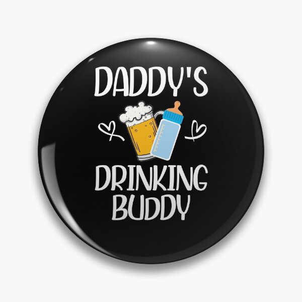 Item preview, Daddy's Drinking Buddy designed and sold by Merch By ika.