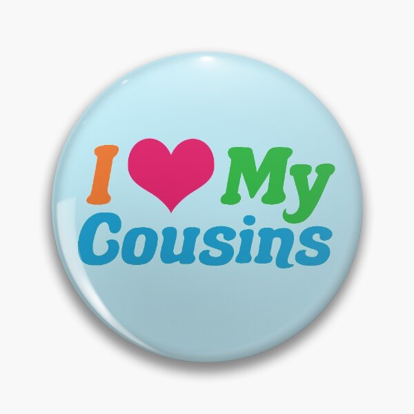 Item preview, I Love My Cousins designed and sold by Epic Love Designs.