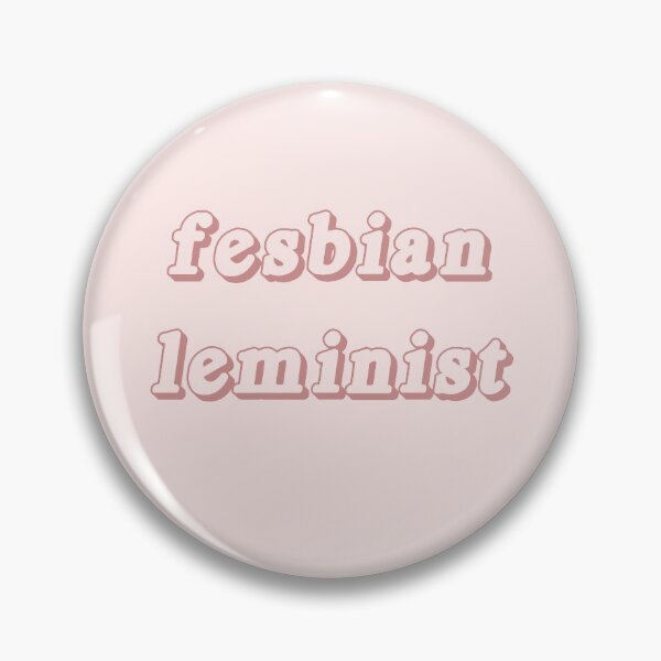 Item preview, fesbian leminist designed and sold by femme McCulley.