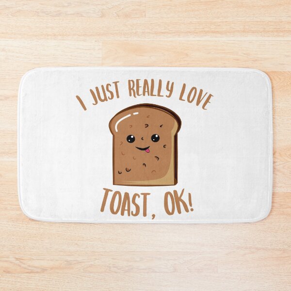 Item preview, I Just Really Love Toast OK Kawaii Slice of Toast t shirt designed and sold by Dan66.