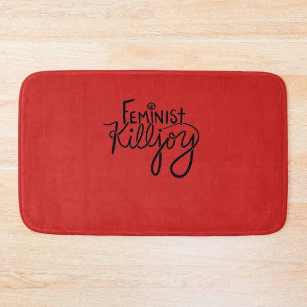 Item preview, Feminist killjoy designed and sold by FrictionMaxxing.