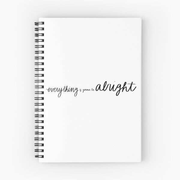 Item preview, everything is gonna be alright quote designed and sold by Riley Coy.