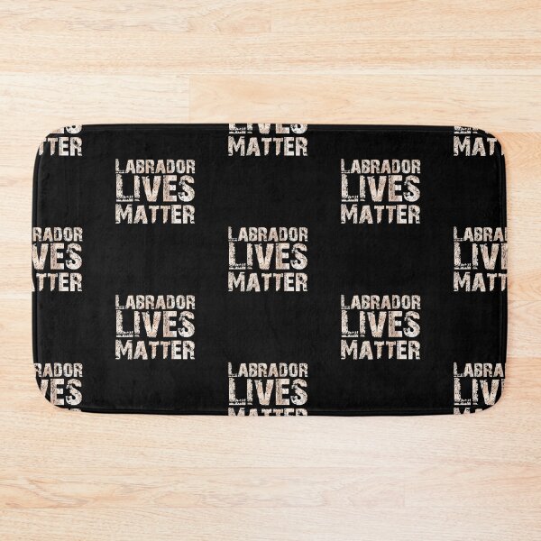 Item preview, Protect Dogs Labrador Lives Matter  designed and sold by Akmloza.