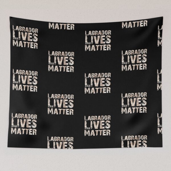 Item preview, Protect Dogs Labrador Lives Matter  designed and sold by Akmloza.
