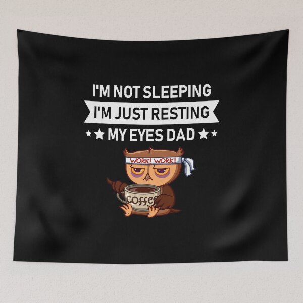 Item preview, I'm not sleeping I'm just resting my eyes designed and sold by ZEDSOU ⭐⭐⭐⭐⭐.