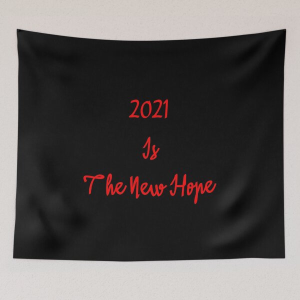 Item preview, 2021 Is The New Hope designed and sold by TheDevilStore.