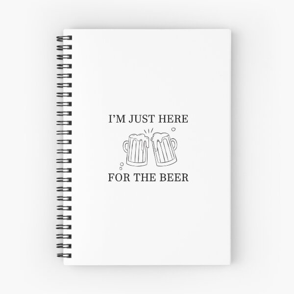 Item preview, I'm Just Here For The Beer designed and sold by Amineharoni.