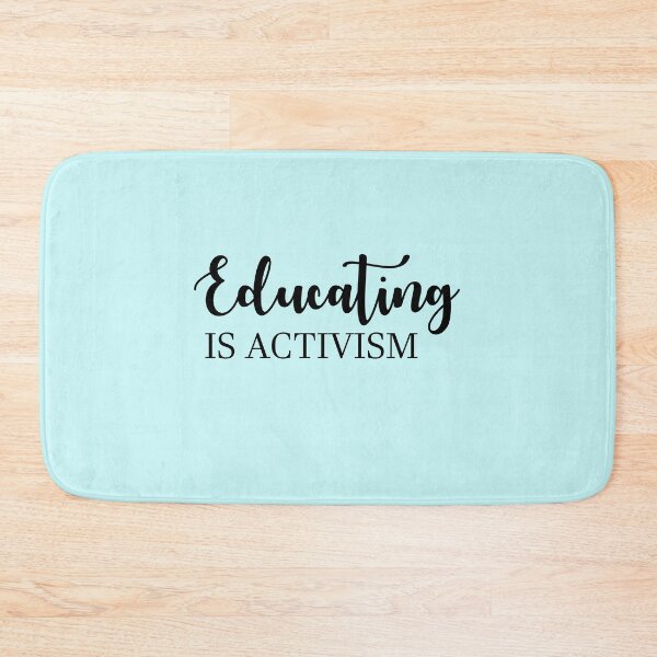 Item preview, Educating is Activism designed and sold by Amineharoni.