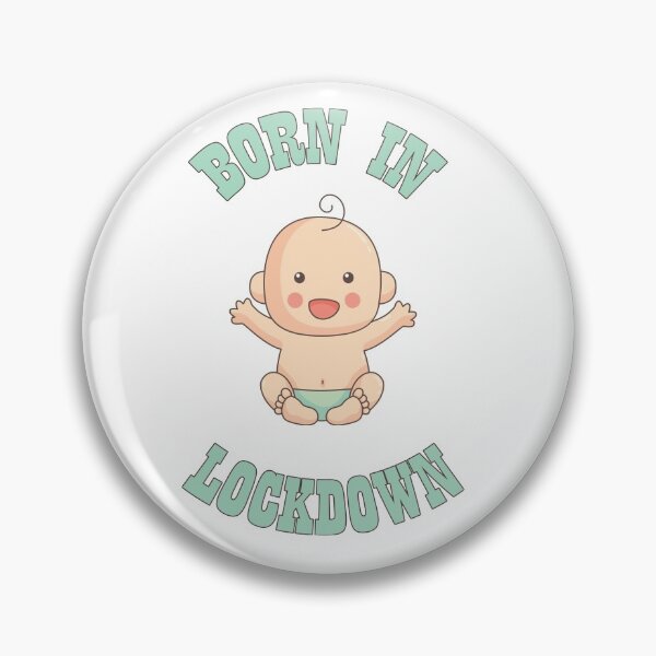 Item preview, Born In Lockdown  designed and sold by YodaShop.