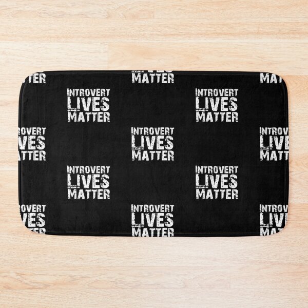 Item preview, Introvert Lives Matter designed and sold by Akmloza.