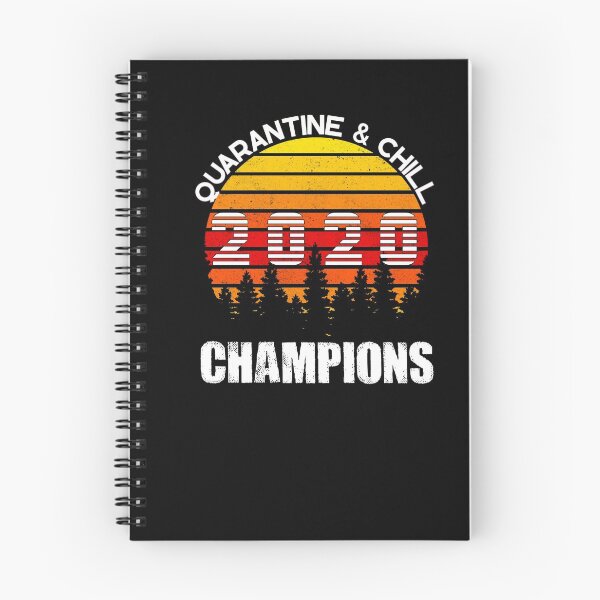 Item preview, quarantine and chill 2020 champions designed and sold by TopDesignArt.
