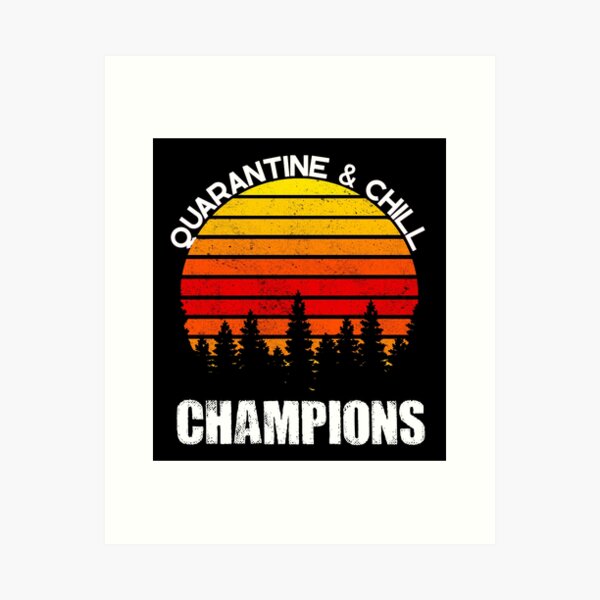 Item preview, quarantine and chill champions designed and sold by TopDesignArt.