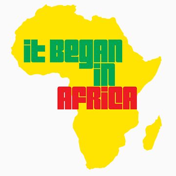 Artwork thumbnail, It Began In Africa by Thundermonkey