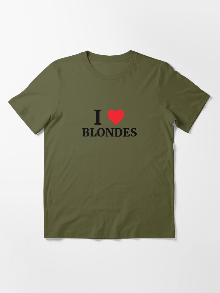 I Love Blondes T-shirt, I Heart Blondes T-shirt, I Heart T-shirt Design,  Bespoke I Love Tee, I Love Graphic Tees, I Love Christmas Gift Idea -   Norway