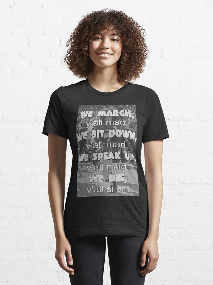 Colin Kaepernick Shirt - We March Yall Mad Kap Tshirt