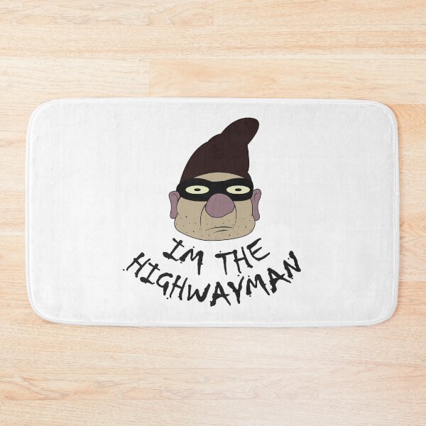 Item preview, I'M THE HIGHWAYMAN designed and sold by bryce2006.