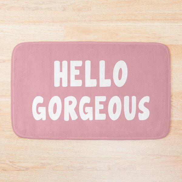 Item preview, Hello Gorgeous - Funny Saying designed and sold by anass002.