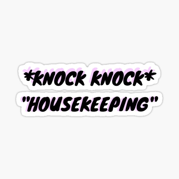 Item preview, *KNOCK KNOCK* HOUSEKEEPING  designed and sold by LondonDailey.