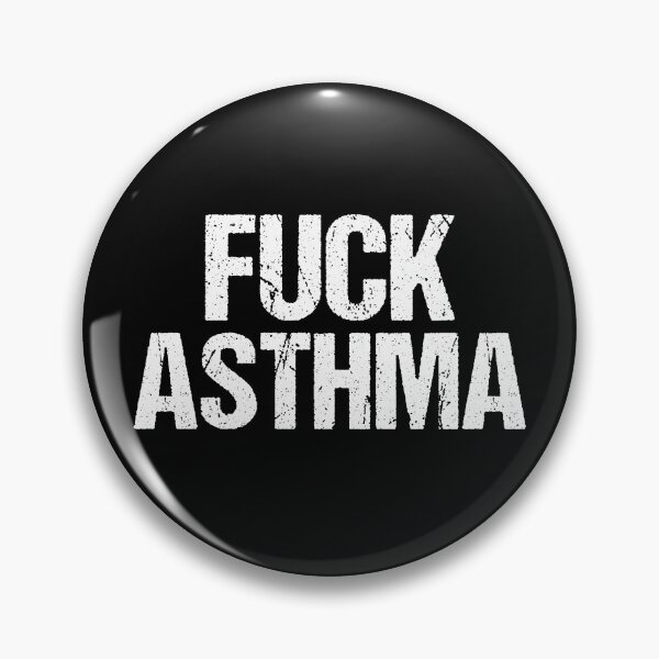 Artikelvorschau, Scheiß auf Asthma entworfen und verkauft von Epic Love Designs.