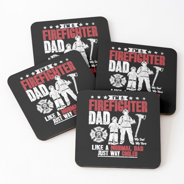 Item preview, I'm A FireFighter Dad Like A Normal Dad Just Way Cooler designed and sold by Captain Mood.