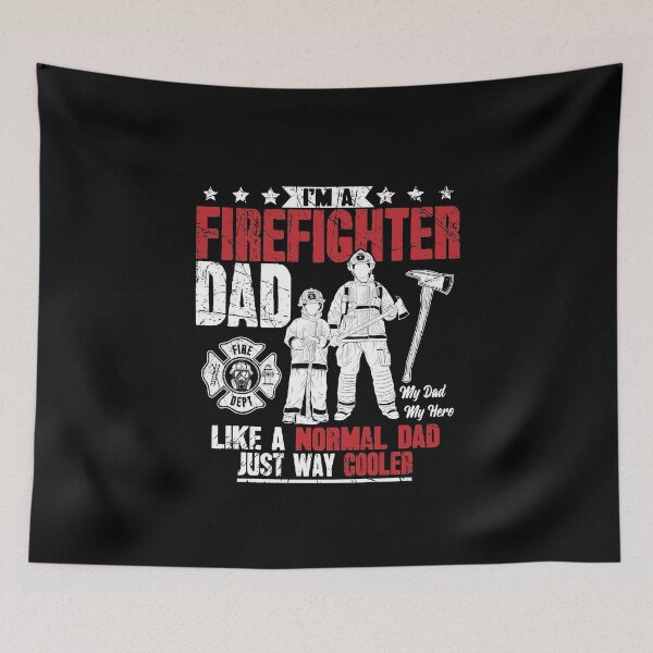 Item preview, I'm A FireFighter Dad Like A Normal Dad Just Way Cooler designed and sold by Captain Mood.