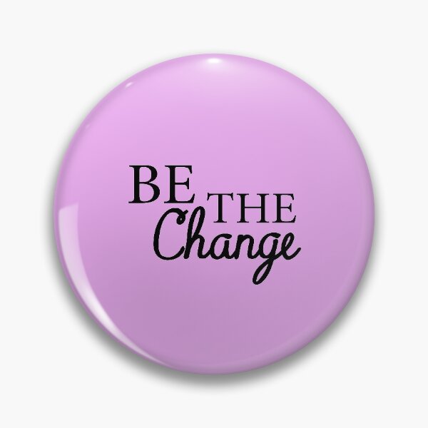 Item preview, BE The Change designed and sold by Art Wear Nation.