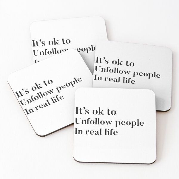 Item preview, its ok to unfollow someone in real life designed and sold by Annika Koster.
