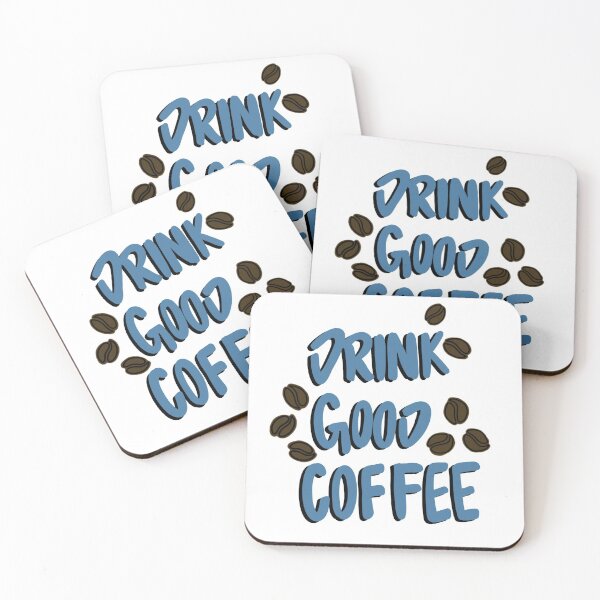 Item preview, Drink good coffee designed and sold by Konakayla.